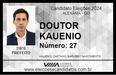 Candidato DOUTOR KAUENIO 2024 - ALEXÂNIA - Eleições