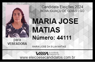 Candidato MARIA JOSE MATIAS 2024 - NOVA IGUAÇU DE GOIÁS - Eleições