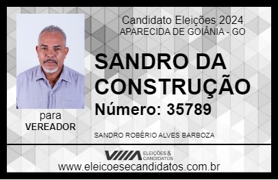 Candidato SANDRO DA CONSTRUÇÃO  2024 - APARECIDA DE GOIÂNIA - Eleições