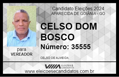 Candidato CELSO DOM BOSCO 2024 - APARECIDA DE GOIÂNIA - Eleições