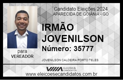 Candidato IRMÃO JOVENILSON 2024 - APARECIDA DE GOIÂNIA - Eleições