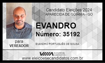 Candidato EVANDRO  2024 - APARECIDA DE GOIÂNIA - Eleições