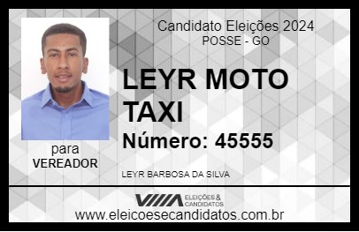 Candidato LEYR MOTO TAXI 2024 - POSSE - Eleições