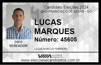 Candidato LUCAS MARQUES 2024 - SÃO FRANCISCO DE GOIÁS - Eleições