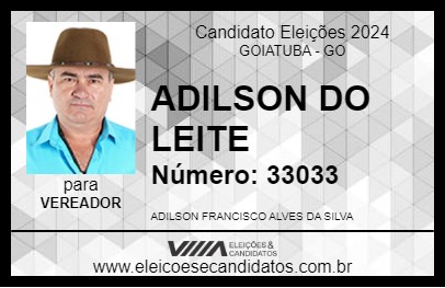 Candidato ADILSON DO LEITE 2024 - GOIATUBA - Eleições