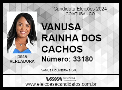 Candidato VANUSA RAINHA DOS CACHOS 2024 - GOIATUBA - Eleições