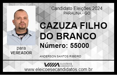 Candidato CAZUZA FILHO DO BRANCO 2024 - PARAÚNA - Eleições