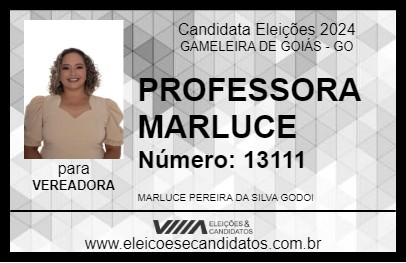 Candidato PROFESSORA MARLUCE 2024 - GAMELEIRA DE GOIÁS - Eleições