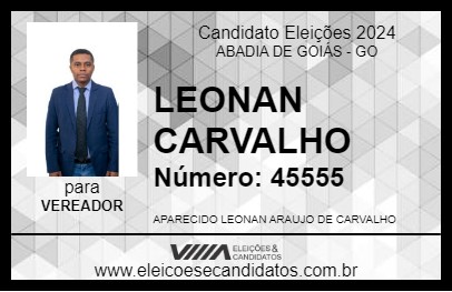 Candidato LEONAN CARVALHO  2024 - ABADIA DE GOIÁS - Eleições