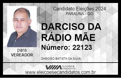 Candidato DARCISO DA RÁDIO MÃE 2024 - PARAÚNA - Eleições