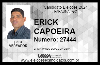 Candidato ERICK CAPOEIRA 2024 - PARAÚNA - Eleições