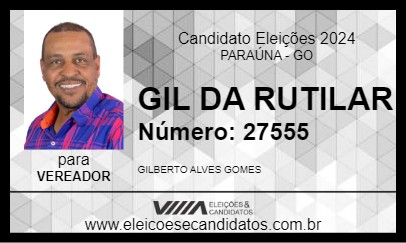 Candidato GIL DA RUTILAR 2024 - PARAÚNA - Eleições