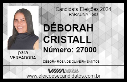 Candidato DÉBORAH CRISTALL 2024 - PARAÚNA - Eleições