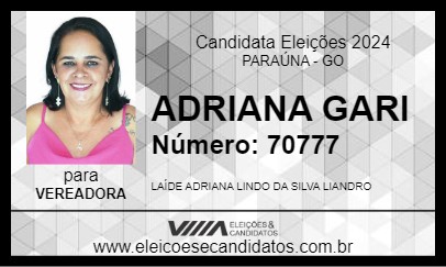 Candidato ADRIANA GARI 2024 - PARAÚNA - Eleições