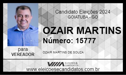 Candidato OZAIR MARTINS 2024 - GOIATUBA - Eleições