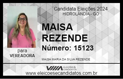 Candidato MAISA REZENDE 2024 - HIDROLÂNDIA - Eleições