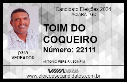 Candidato TOIM DO COQUEIRO  2024 - IACIARA - Eleições