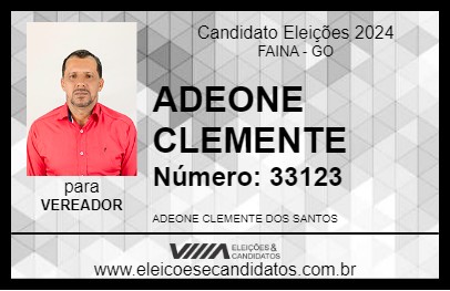 Candidato ADEONE CLEMENTE 2024 - FAINA - Eleições