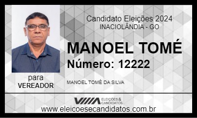 Candidato MANOEL TOMÉ 2024 - INACIOLÂNDIA - Eleições