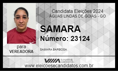 Candidato SAMARA 2024 - ÁGUAS LINDAS DE GOIÁS - Eleições