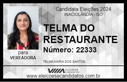 Candidato TELMA DO RESTAURANTE 2024 - INACIOLÂNDIA - Eleições