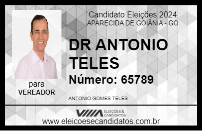 Candidato DR ANTONIO TELES 2024 - APARECIDA DE GOIÂNIA - Eleições