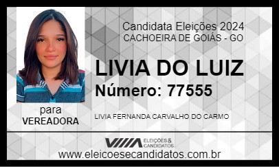 Candidato LIVIA DO LUIZ 2024 - CACHOEIRA DE GOIÁS - Eleições