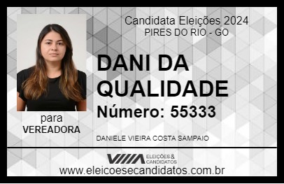 Candidato DANI DA QUALIDADE 2024 - PIRES DO RIO - Eleições