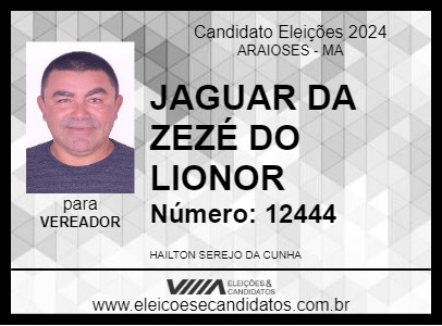 Candidato JAGUAR DA ZEZÉ DO LIONOR 2024 - ARAIOSES - Eleições