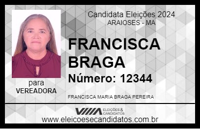 Candidato FRANCISCA BRAGA 2024 - ARAIOSES - Eleições