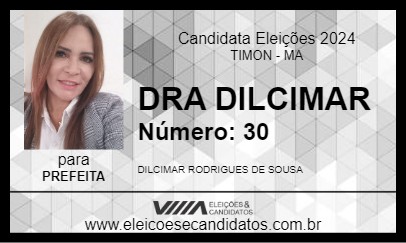 Candidato DRA DILCIMAR 2024 - TIMON - Eleições