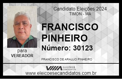 Candidato FRANCISCO PINHEIRO 2024 - TIMON - Eleições