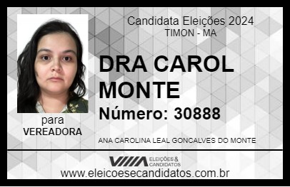 Candidato DRA CAROL MONTE 2024 - TIMON - Eleições