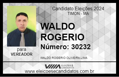 Candidato WALDO ROGERIO 2024 - TIMON - Eleições