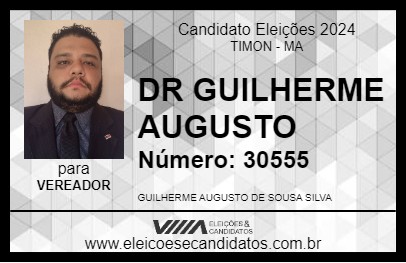 Candidato DR GUILHERME AUGUSTO 2024 - TIMON - Eleições