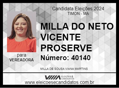 Candidato MILLA DO NETO VICENTE PROSERVE 2024 - TIMON - Eleições