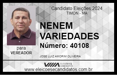 Candidato NENEM VARIEDADES 2024 - TIMON - Eleições