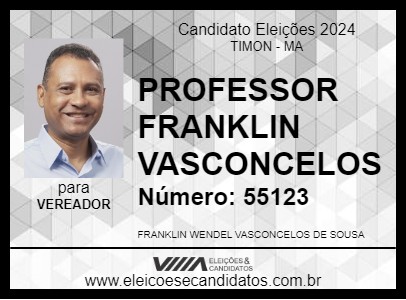 Candidato PROFESSOR FRANKLIN VASCONCELOS 2024 - TIMON - Eleições