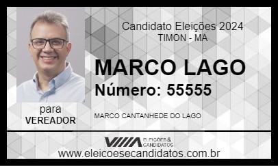 Candidato MARCO LAGO 2024 - TIMON - Eleições