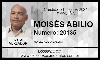 Candidato MOISÉS ABILIO 2024 - TIMON - Eleições