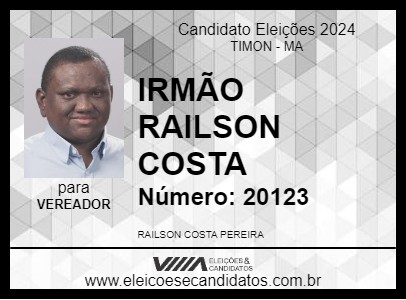 Candidato IRMÃO RAILSON COSTA 2024 - TIMON - Eleições