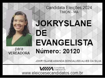 Candidato JOKRYSLANE DE EVANGELISTA 2024 - TIMON - Eleições