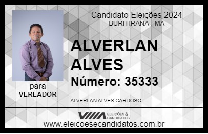 Candidato ALVERLAN ALVES 2024 - BURITIRANA - Eleições