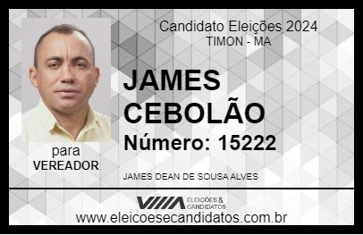 Candidato JAMES CEBOLÃO 2024 - TIMON - Eleições