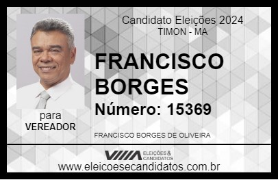 Candidato FRANCISCO BORGES 2024 - TIMON - Eleições