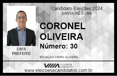 Candidato CORONEL OLIVEIRA 2024 - SANTA INÊS - Eleições