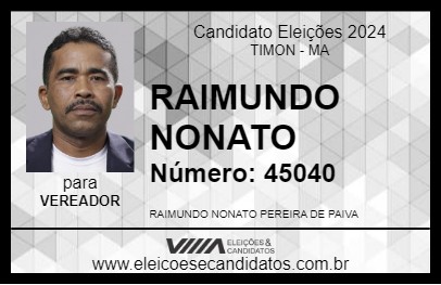 Candidato RAIMUNDO NONATO 2024 - TIMON - Eleições