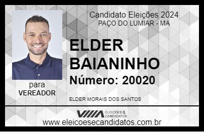 Candidato ELDER BAIANINHO 2024 - PAÇO DO LUMIAR - Eleições