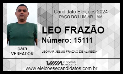 Candidato LEO FRAZÃO 2024 - PAÇO DO LUMIAR - Eleições