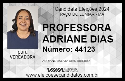 Candidato PROFESSORA ADRIANE DIAS 2024 - PAÇO DO LUMIAR - Eleições